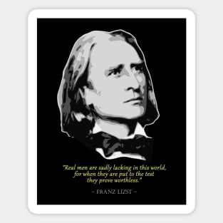 Franz Liszt Quote Magnet